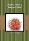 Poetry from a Tangled Mind - Book