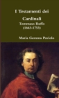 I Testamenti dei Cardinali: Tommaso Ruffo (1663-1753) - Book