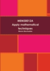 Mem30012a - Apply Mathematical Techniques - Book