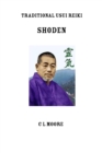 Traditional Usui Reiki - Shoden - Book