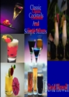 Classic Cocktails and Simple Mixers - Book