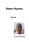 Some Rhymes by Me - Book