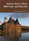 Stories from Three Mill Lane and Beyond - Book