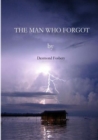The Man Who Forgot - Book