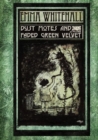 Dust Motes and Faded Green Velvet - Book