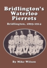 Bridlington's Waterloo Pierrots - Book