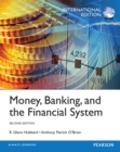 Money, Banking and the Financial System : International Edition - eBook