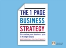 One Page Business Strategy, The : Streamline Your Business Plan in Four Simple Steps - eBook