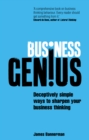 Business Genius : Deceptively simple ways to excel at work - eBook