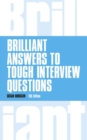 Brilliant Answers to Tough Interview Questions PDF eBook : Brilliant Answers to Tough Interview Questions - eBook