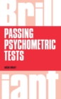 Brilliant Passing Psychometric Tests : Tackling Selection Tests With Confidence - eBook