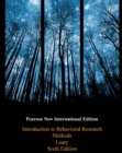 Introduction to Behavioral Research Methods : Pearson New International Edition - eBook