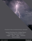 Student Workbook for College Physics: Pearson New International Edition : A Strategic Approach Volume 2 (Chs. 17-30) - Book