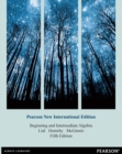 Beginning and Intermediate Algebra : Pearson New International Edition - Book