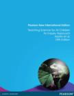 Teaching Science for All Children: An Inquiry Approach : Pearson New International Edition - eBook