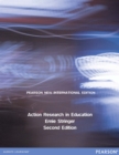 Action Research in Education : Pearson New International Edition - eBook
