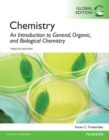 Chemistry: An Introduction to General, Organic, and Biological Chemistry, Global Edition - Book