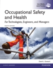 Occupational Safety and Health for Technologists, Engineers, and Managers, Global Edition - Book