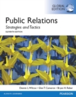Public Relations: Strategies and Tactics, Global Edition - eBook