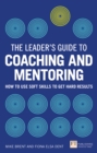 Leader's Guide to Coaching & Mentoring, The - eBook