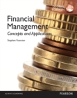 Financial Management: Concepts and Applications, Global Edition + MyLab Finance with Pearson eText (Package) - Book