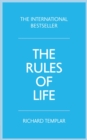Rules of Life, The : A Personal Code For Living A Better, Happier, More Successful Kind Of Life - eBook