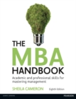 The MBA Handbook : Academic and Professional Skills for Mastering Management - Book