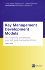 Key Management Development Models (Travel Edition) : 70+ tools for developing yourself and managing others - Book