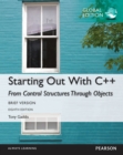 Starting Out with C++ from Control Structures through Objects, Brief Version, Global Edition - eBook