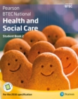 BTEC National Health and Social Care Student Book 2 : For the 2016 specifications - Book