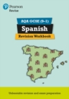 Pearson REVISE AQA GCSE (9-1) Spanish Revision Workbook : for home learning, 2022 and 2023 assessments and exams - Book
