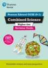 Pearson REVISE Edexcel GCSE (9-1) Combined Science Higher Revision Guide: For 2024 and 2025 assessments and exams - incl. free online edition (Revise Edexcel GCSE Science 16) - Book