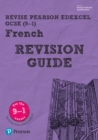 Pearson REVISE Edexcel GCSE (9-1) French Revision Guide : (with free online Revision Guide) for home learning, 2021 assessments and 2022 exams - Book