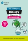 Pearson REVISE AQA GCSE (9-1) Biology Higher Revision Guide: For 2024 and 2025 assessments and exams - incl. free online edition (Revise AQA GCSE Science 16) - Book