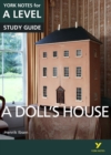 A Doll’s House: York Notes for A-level everything you need to catch up, study and prepare for and 2023 and 2024 exams and assessments - Book