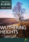 Wuthering Heights: York Notes for A-level everything you need to catch up, study and prepare for and 2023 and 2024 exams and assessments - Book
