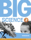 Big Science 2 Workbook - Book