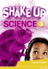 Shake Up Science 3 Teacher's Book - Book
