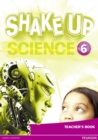 Shake Up Science 6 Teacher's Book - Book