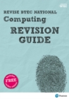 Pearson REVISE BTEC National Computing Revision Guide inc online edition - 2023 and 2024 exams and assessments - Book