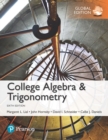 College Algebra and Trigonometry, Global Edition + MyLab Math with Pearson eText - Book