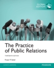 Practice of Public Relatons, The, Global Edition - eBook