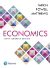 Economics + MyLab Economics with Pearson eText, Global Edition : European Edition - Book