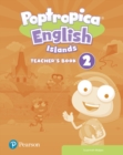 Poptropica English Islands Level 2 Teacher's Book with Online World Access Code - Book