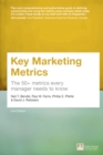 Key Marketing Metrics : The 50+ metrics every manager needs to know - Book