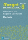 Target Grade 5 Macbeth Edexcel GCSE (9-1) Eng Lit Workbook - Book