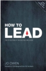 How to Lead : The definitive guide to effective leadership - Book