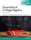 Essentials of College Algebra, Global Edition + MyLab Mathematics with Pearson eText (Package) - Book