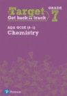 Target Grade 7 AQA GCSE (9-1) Chemistry Intervention Workbook - Book