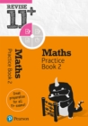 Pearson REVISE 11+ Maths Practice Book 2 for the 2023 and 2024 exams - Book